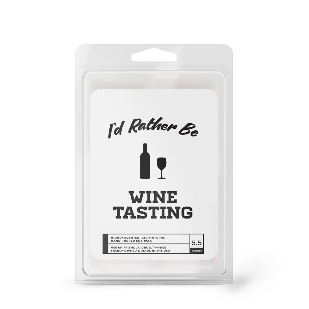 I'd rather be Wine Tasting Wax Melts