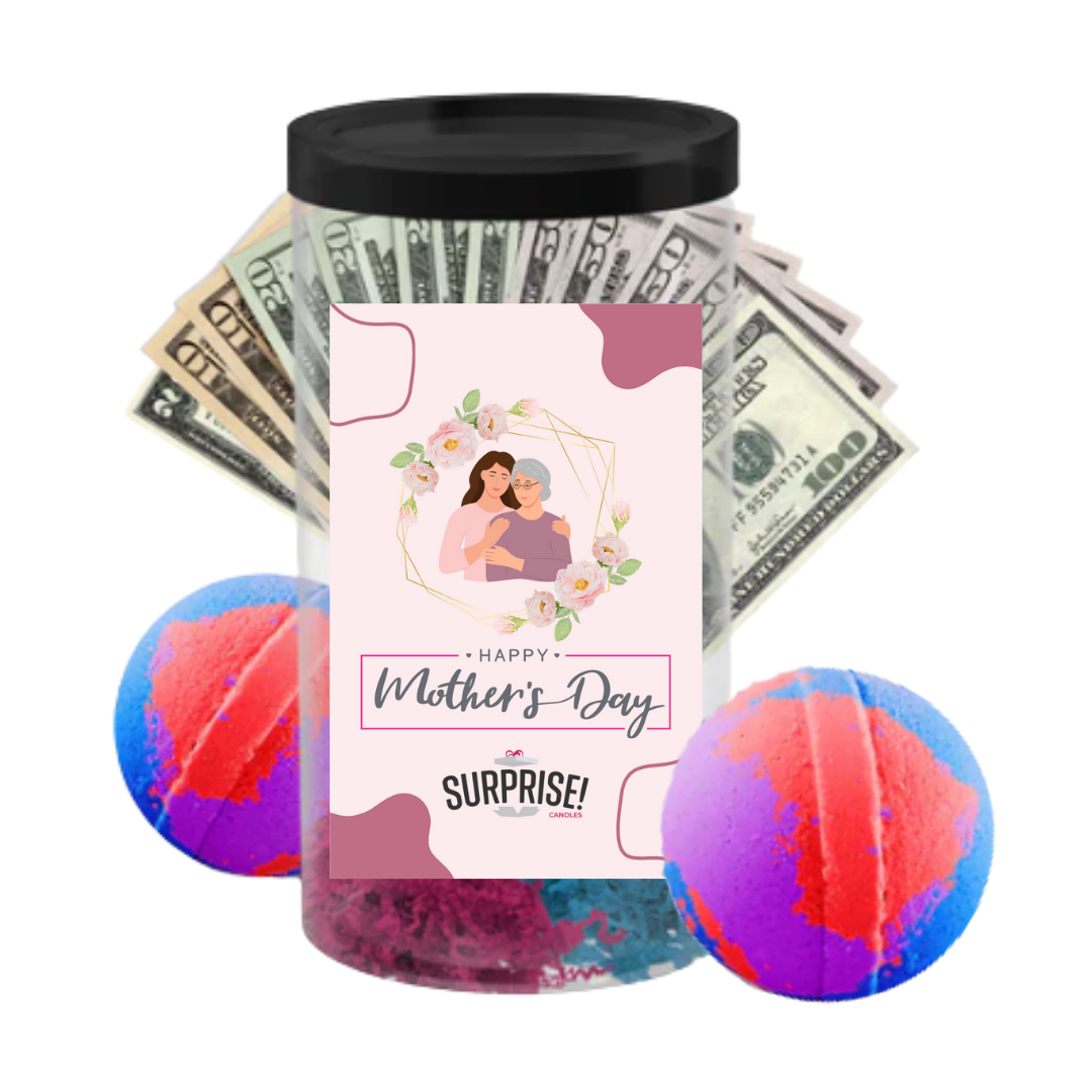 Happy Mother's Day | MOTHERS DAY CASH MONEY BATH BOMBS