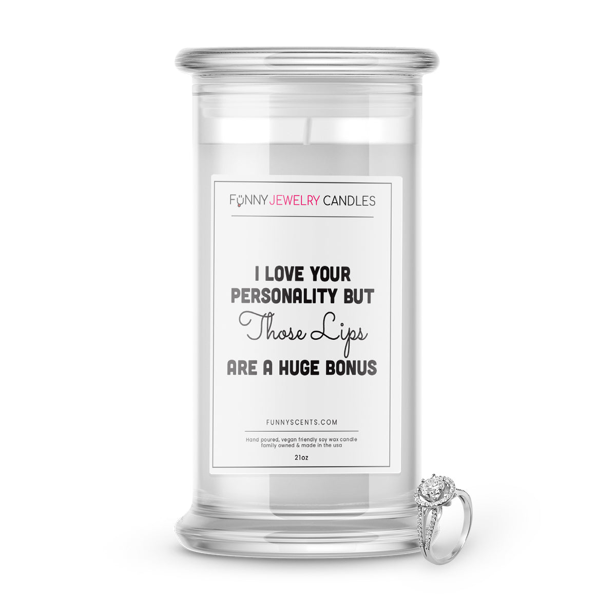 I Love Your Personality But Those Lips are A huge Bonus Jewelry Funny Candles