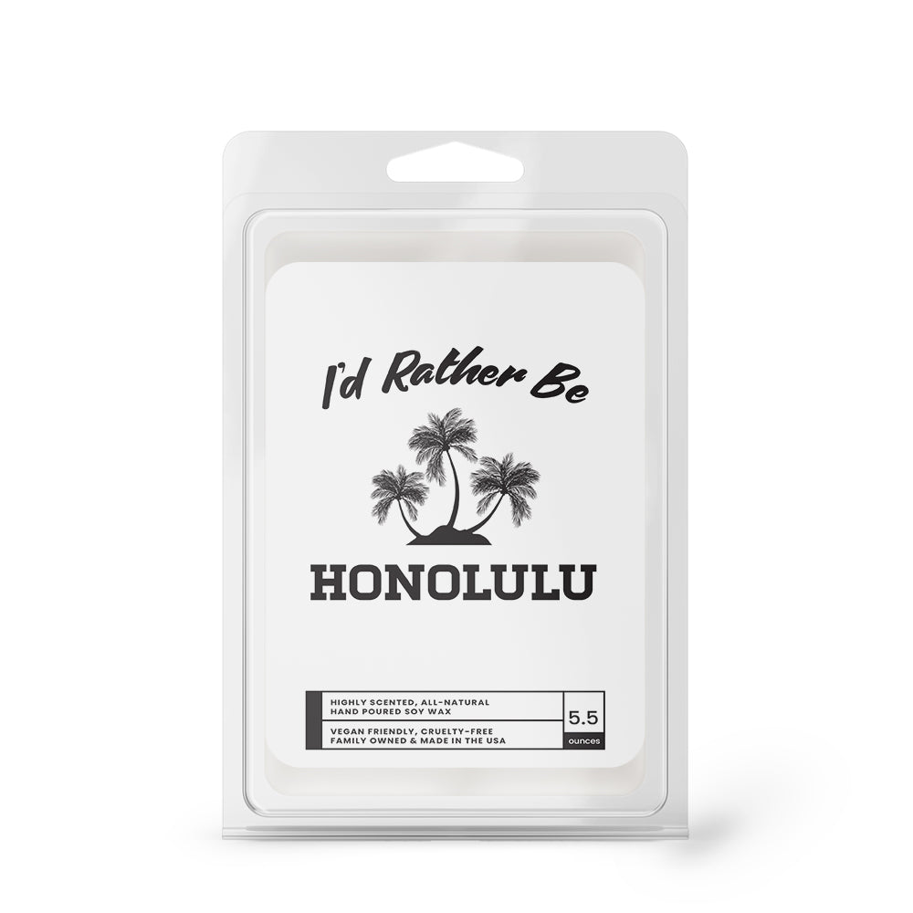 I'd rather be Honolulu Wax Melts