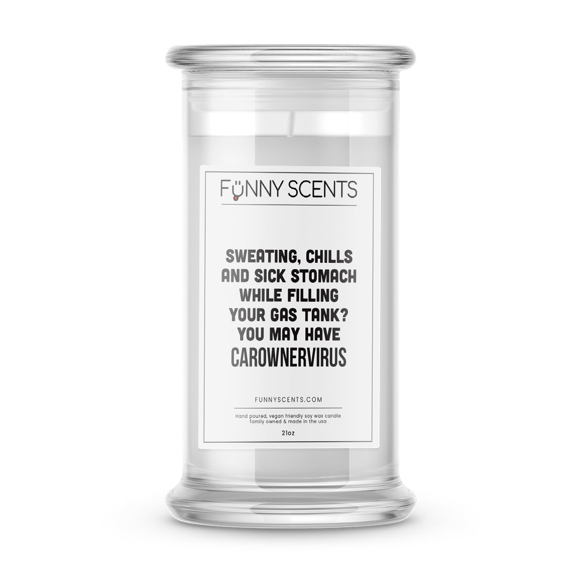 Sweating, Chills and Sick Stomach While Filling Your Gas Tank? You May Have Carownervirus Funny Candles