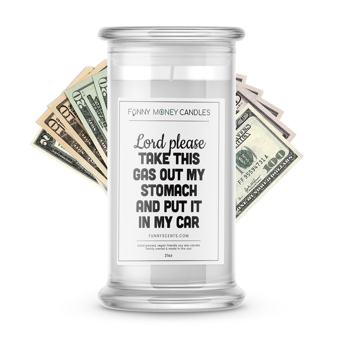 Lord please take this gas out my stomach and put it in my car Money Funny Candles