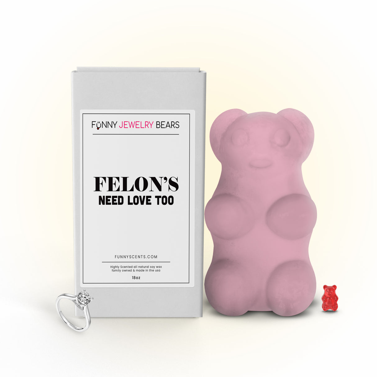 Felon's Need a Love Too Funny Jewelry Bear Wax Melts