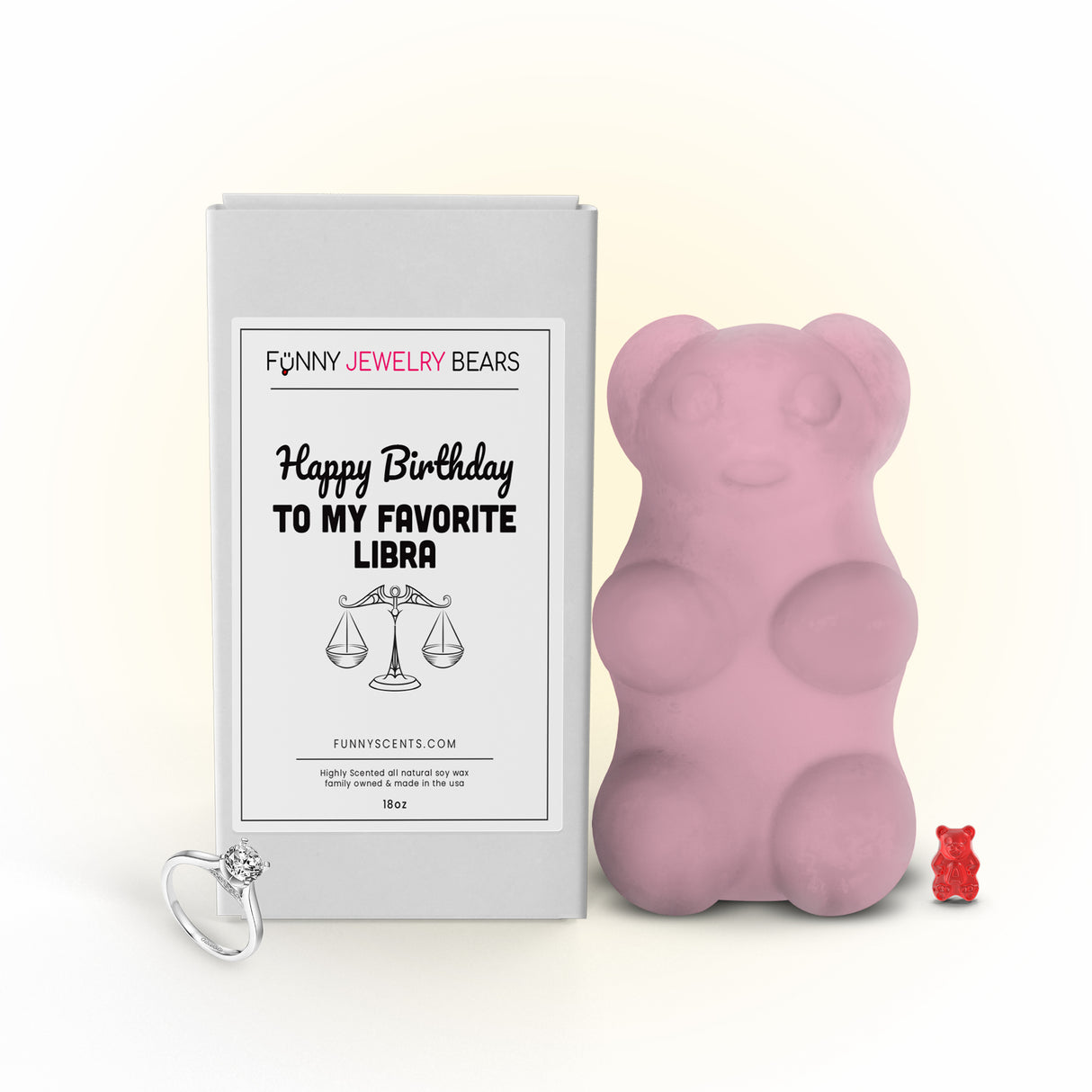 Happy Birthday To My Favorite Libra Funny Jewelry Bear Wax Melts