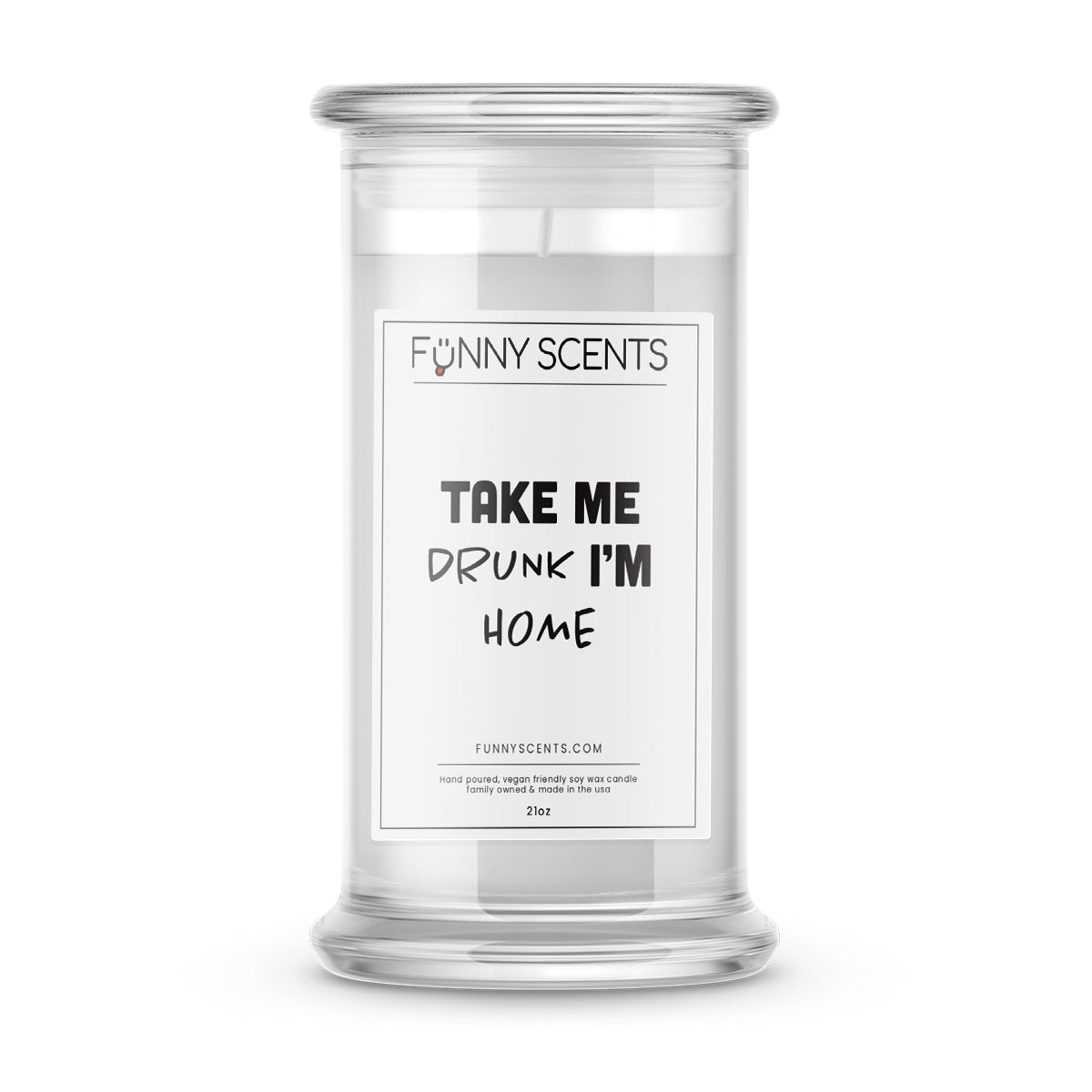 Take Me Drunk I'm Home Funny Candles