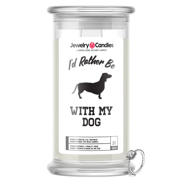 I'd rather be With My Dog Jewelry Candles