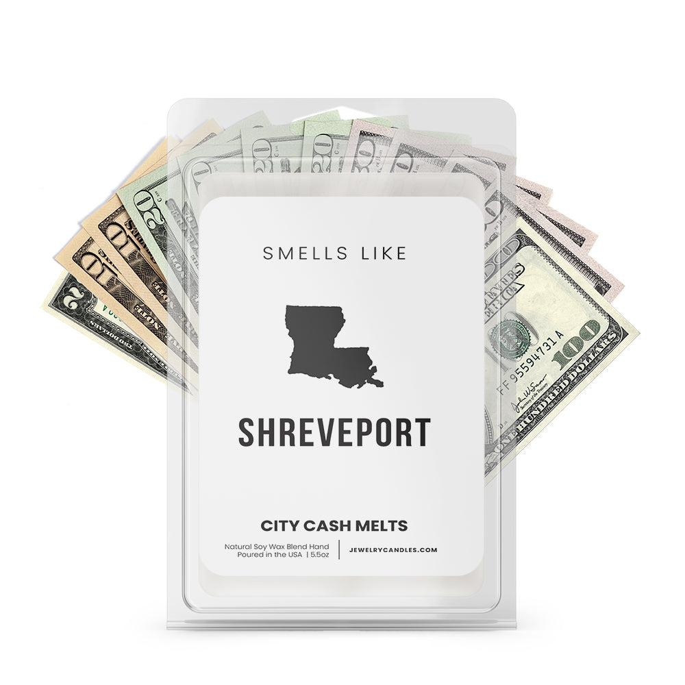 Smells Like Shreveport City Cash Wax Melts