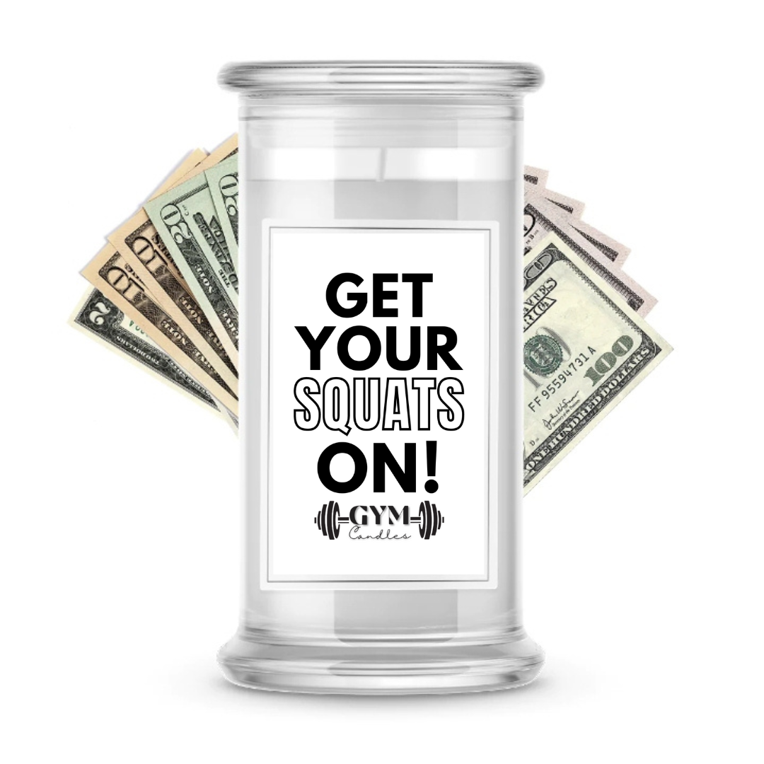 Get Your Squats on! | Cash Gym Candles