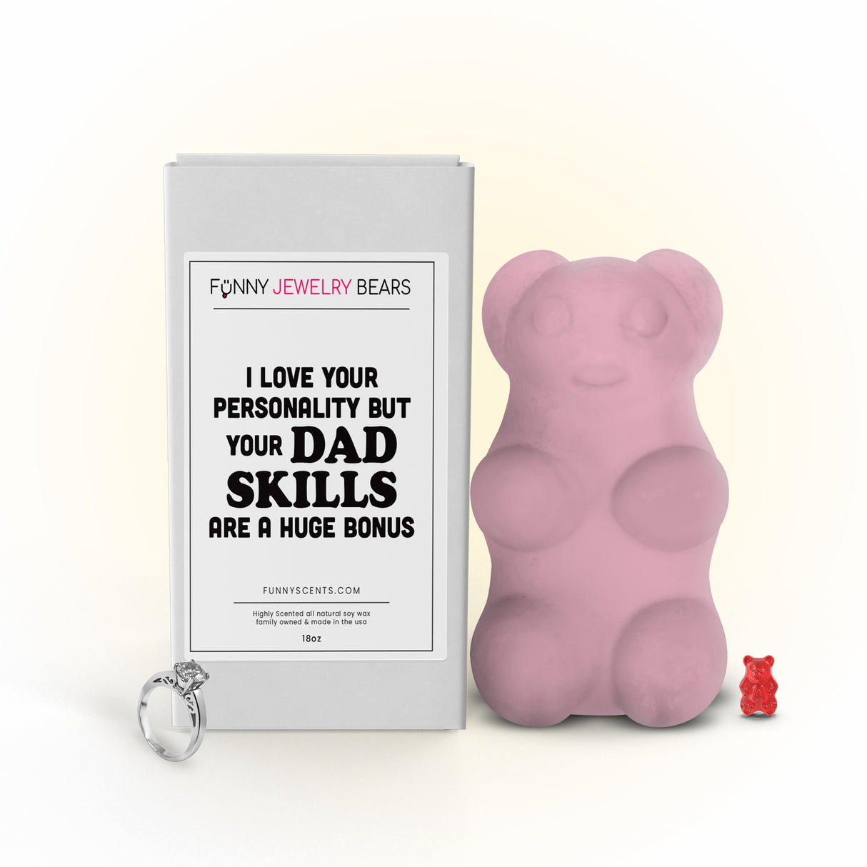 I Love Your Personality But Those Dad Skills are A huge Bonus Funny Jewelry Bear Wax Melts