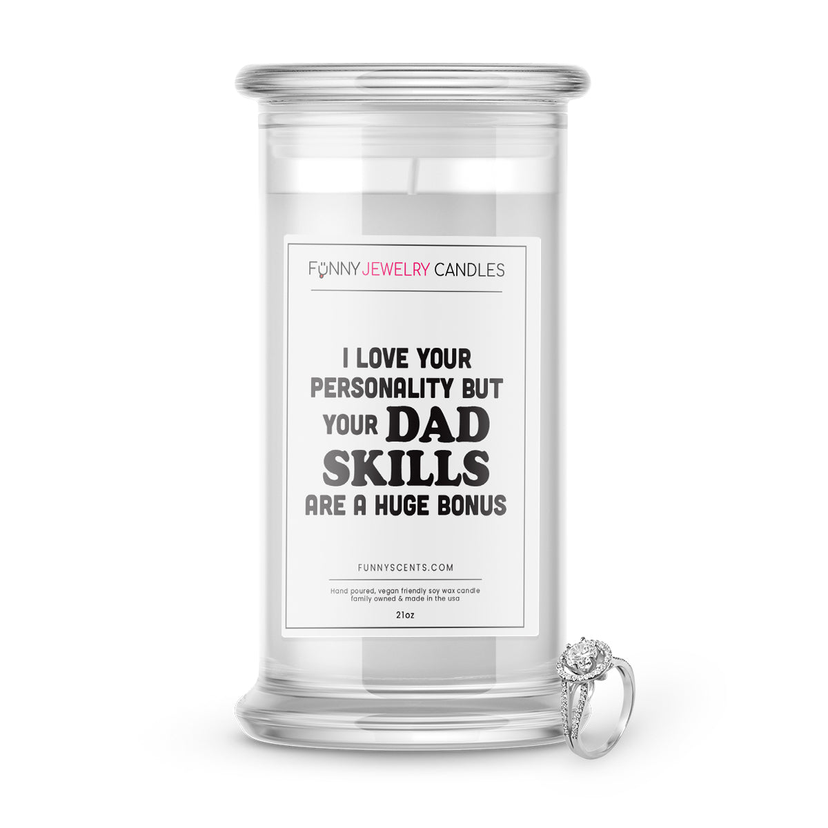 I Love Your Personality But Those Dad Skills are A huge Bonus Jewelry Funny Candles