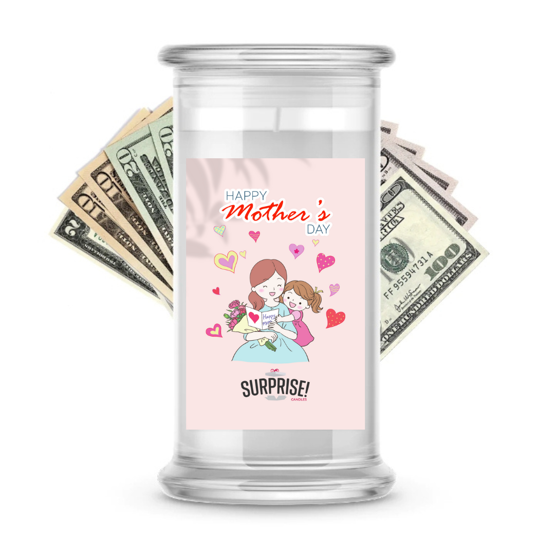 Happy Mother's Day | MOTHERS DAY CASH MONEY CANDLES