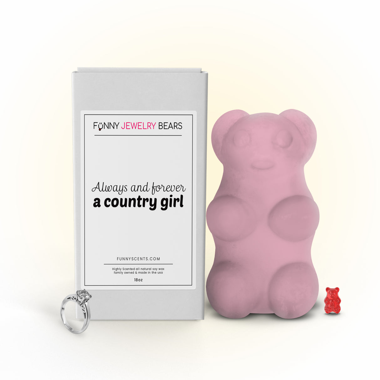 Always and Forever a Country Girl Funny Jewelry Bear Wax Melts