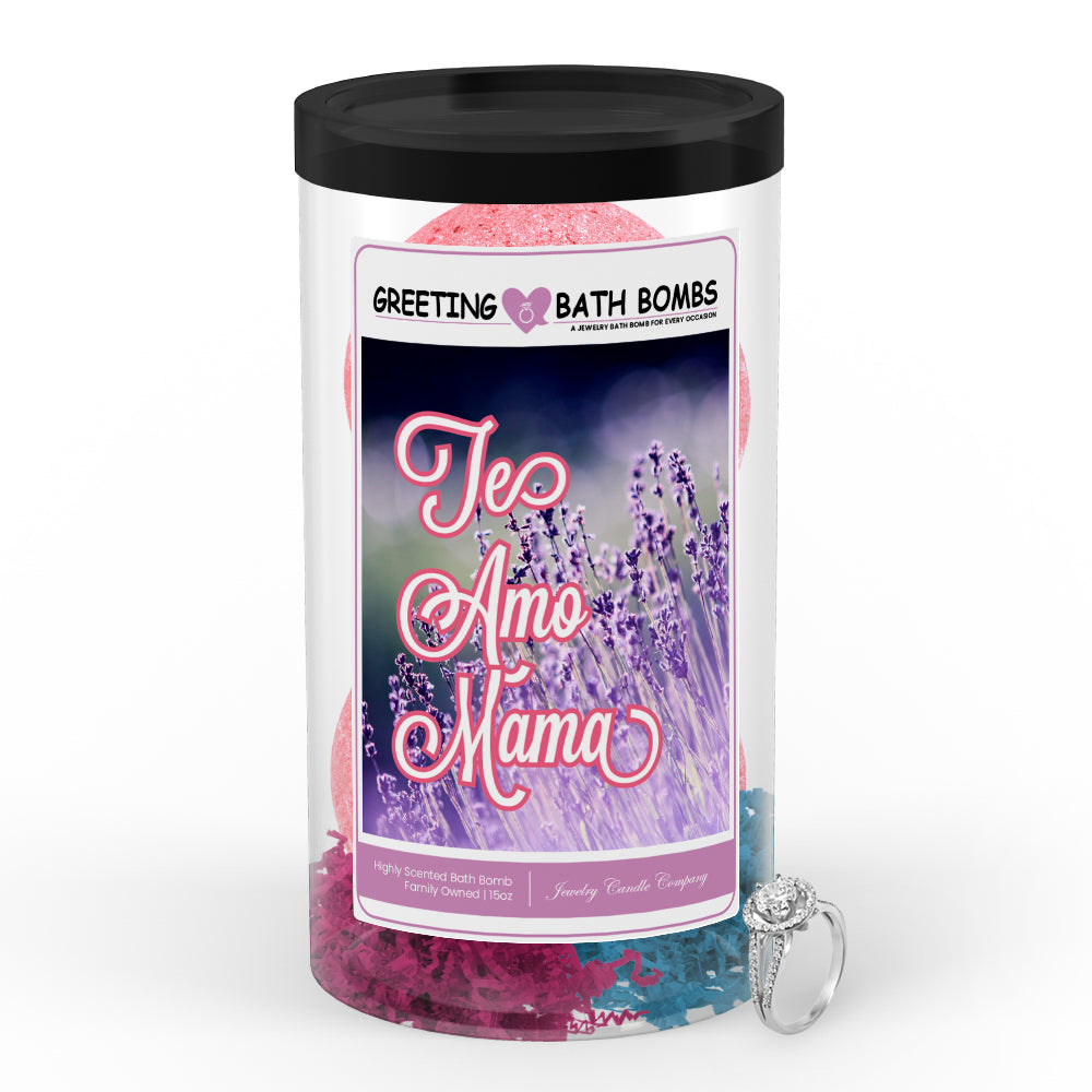 Te amo mama Greetings Bath Bombs