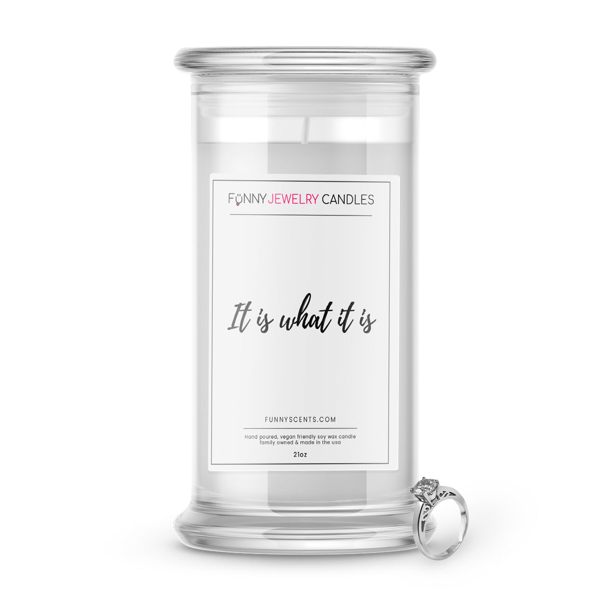 It is what it is Jewelry Funny Candles