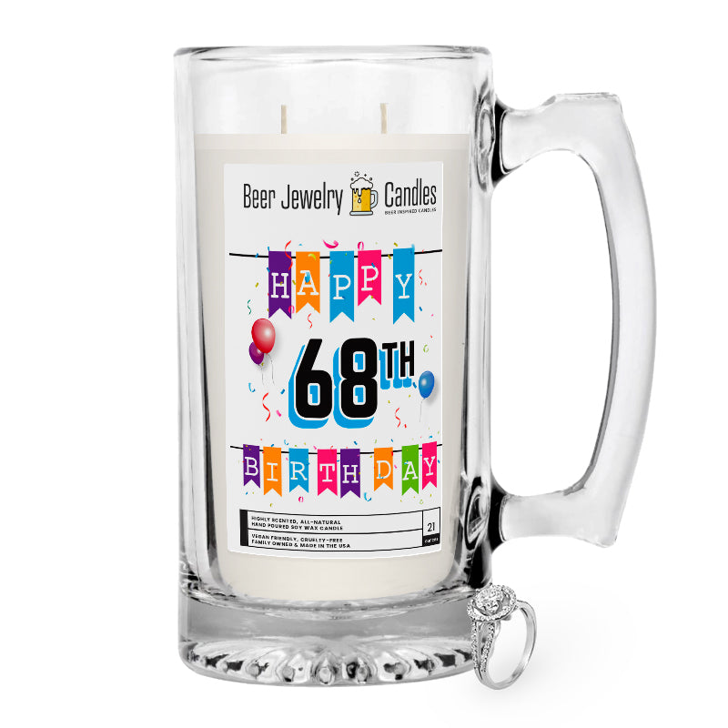 Happy 68th Birthday Beer Jewelry Candle