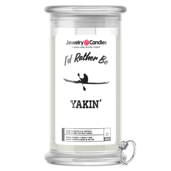 I'd rather be yakin' Jewelry Candles