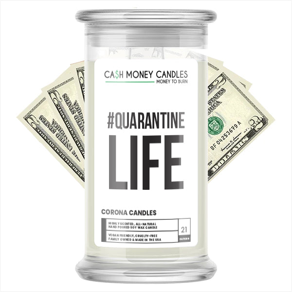 #Quarantine Life Cash Money Candle