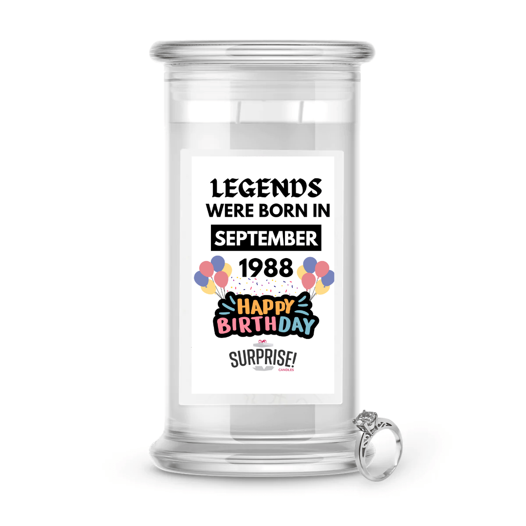 Legends Were Born in September 1988 Happy Birthday Jewelry Surprise Candle