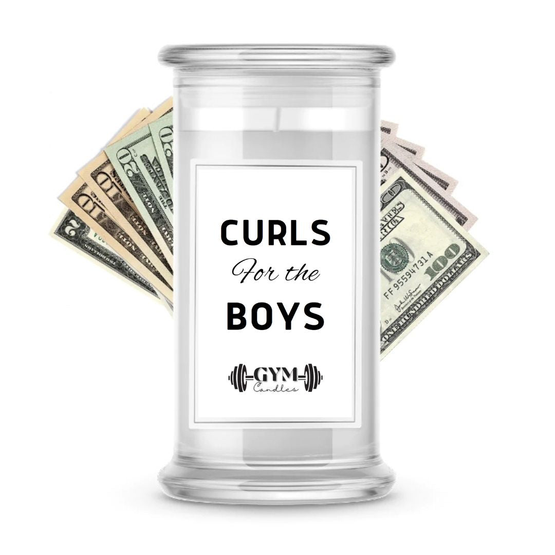 Curls for the boys | Cash Gym Candles