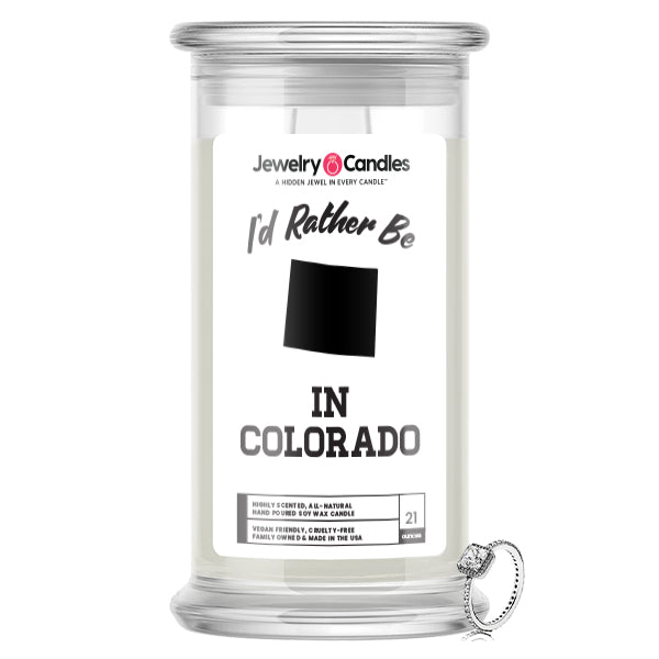 I'd rather be In Colorado Jewelry Candles