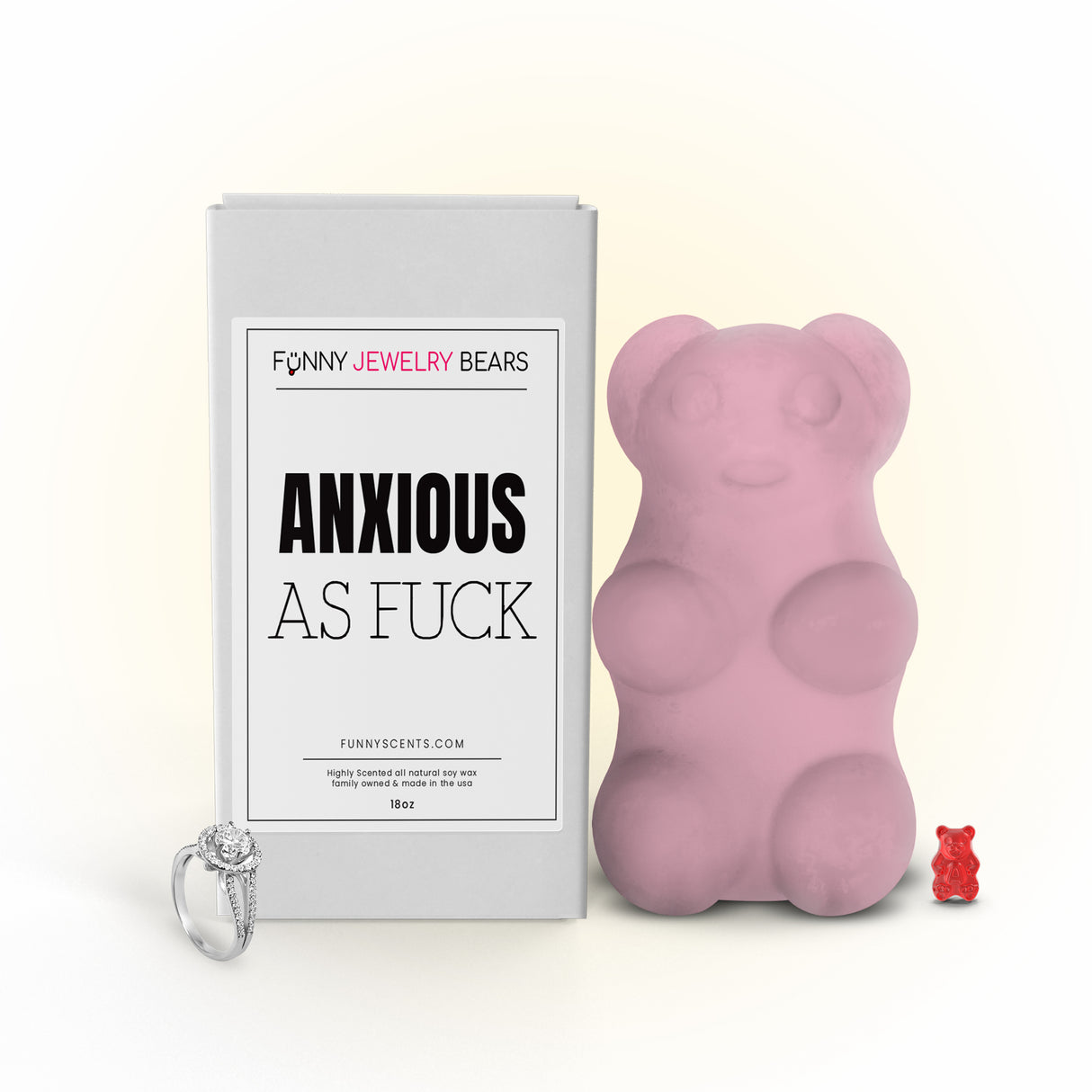 Anxious As Fuck Funny Jewelry Bear Wax Melts