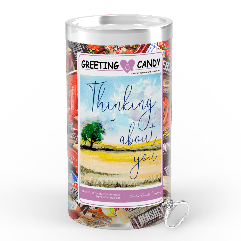 Thinking about you Greetings Candy