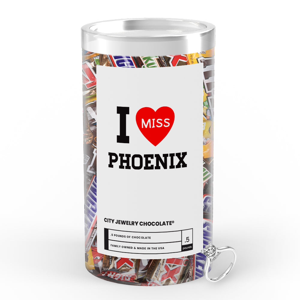 I miss Phoenix City Jewelry Chocolate