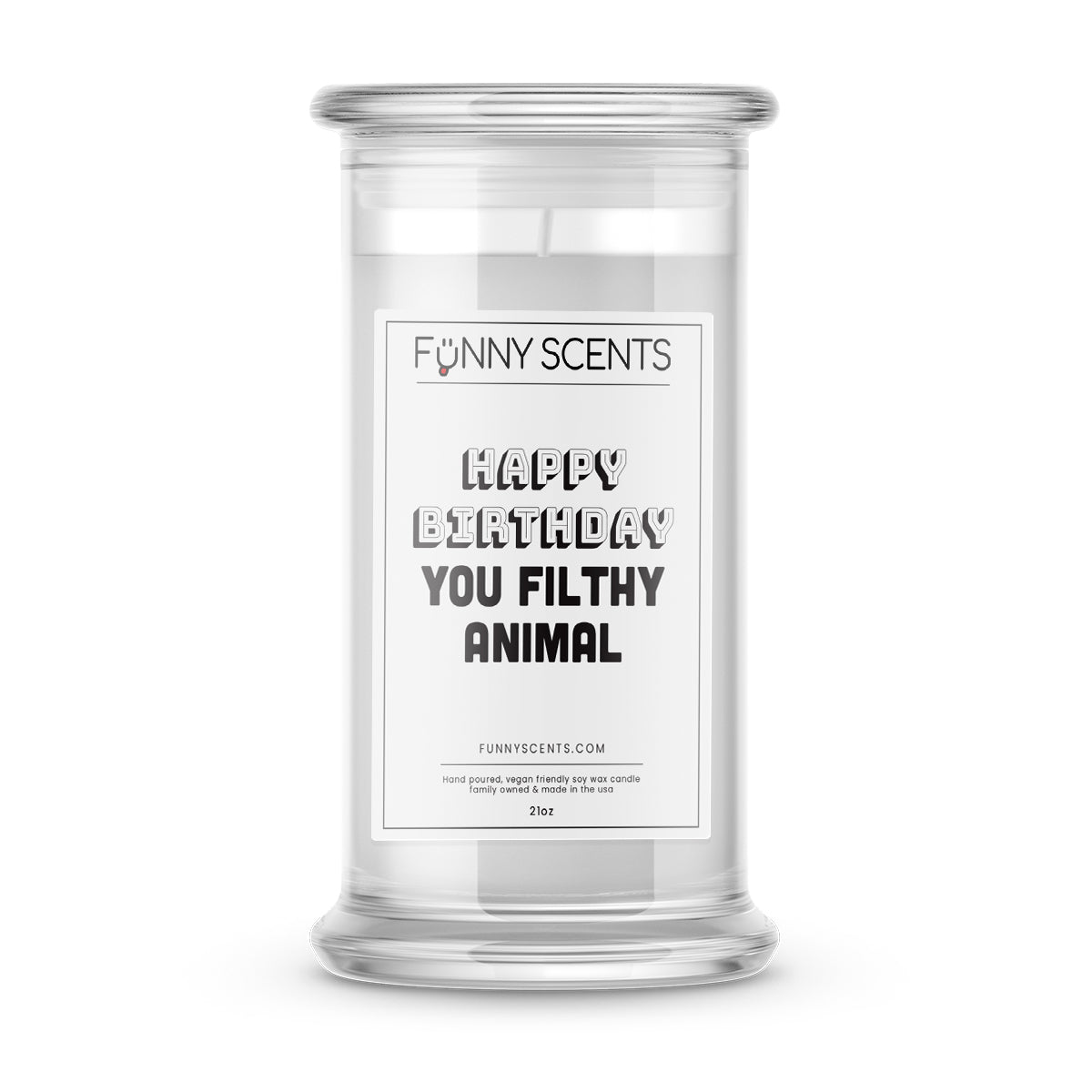 Happy Birthday You Filthy Animal Funny Candles