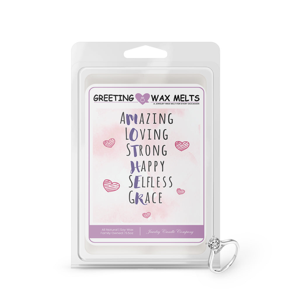 Amazing loving strong happy selfless grace Greetings Wax Melt