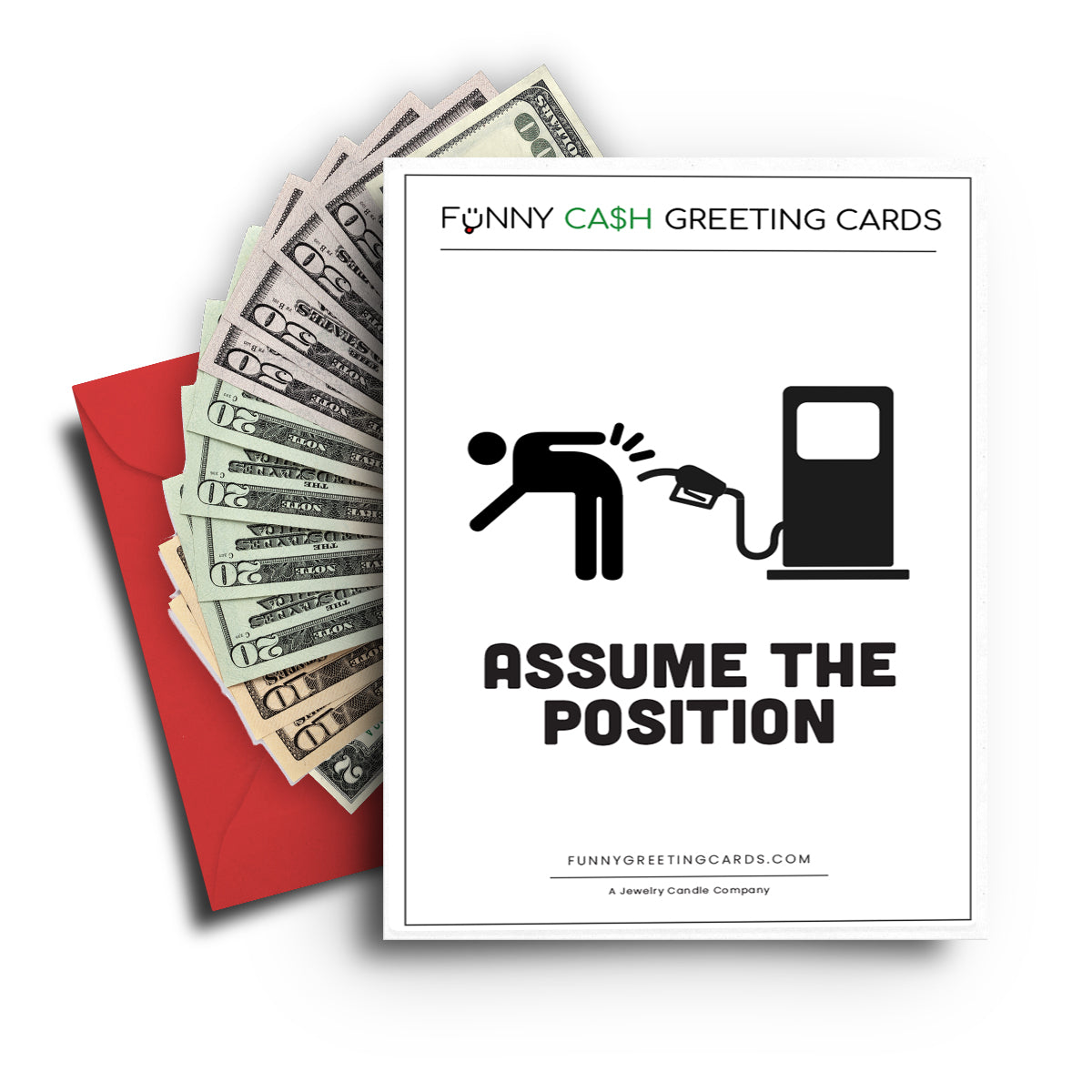 Assume The Position Funny Cash Greeting Cards