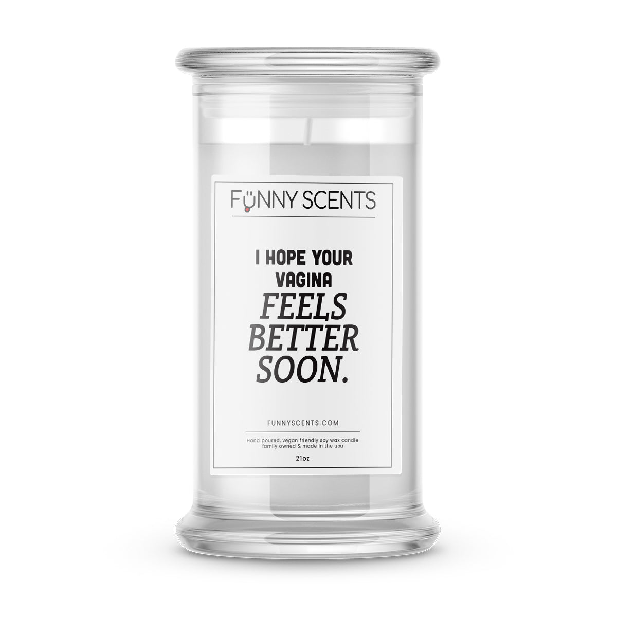 I Hope Your Vagina Feels Better Soon. Funny Candles
