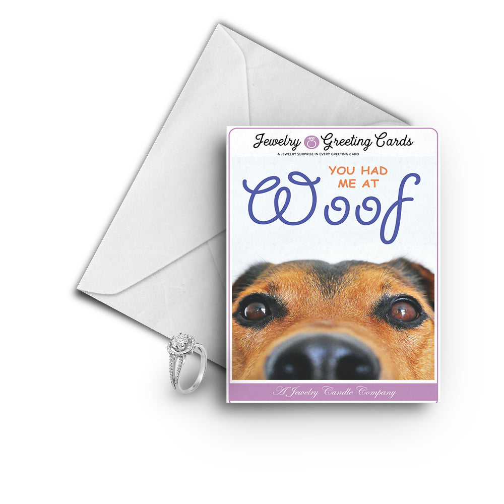 You had me at woof Greetings Card