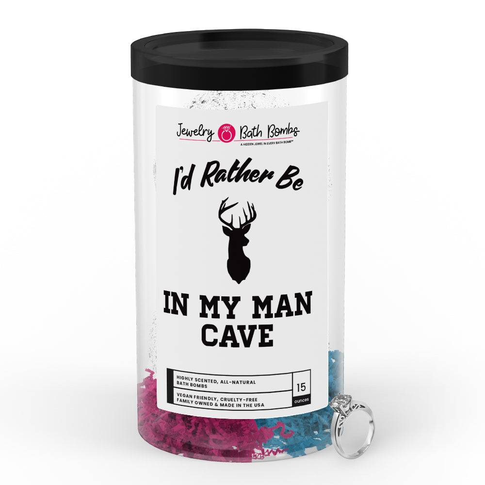 I'd rather be In My Man Cave Jewelry Bath Bombs