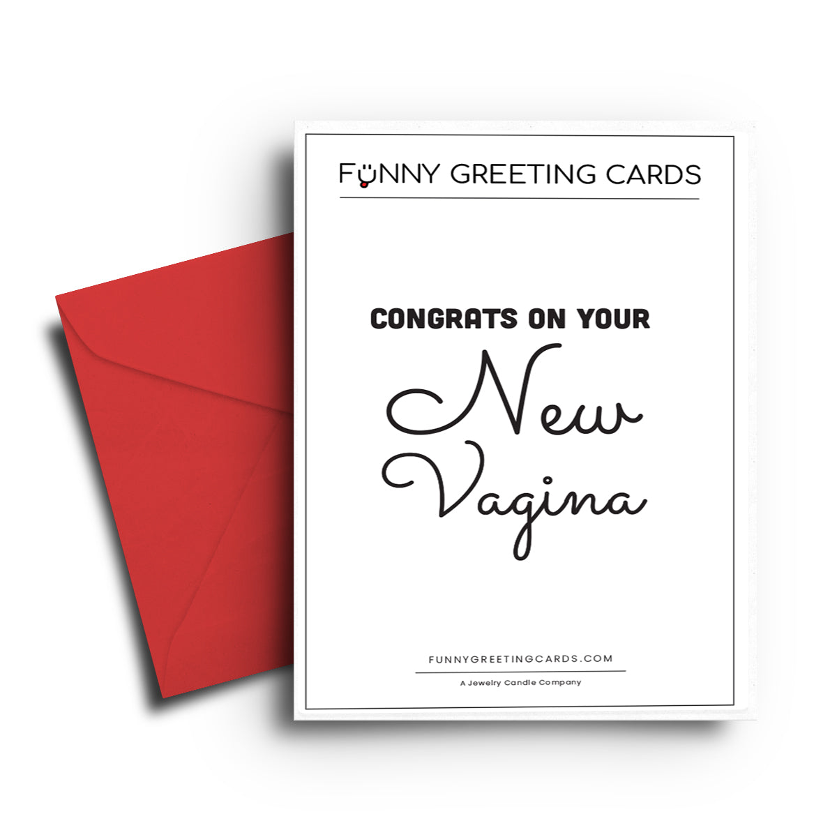 Congrats On You New Vagina Funny Greeting Cards