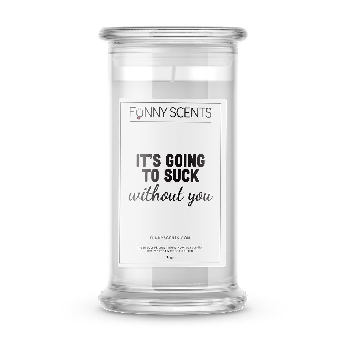 It's going to suck without you Funny Candles