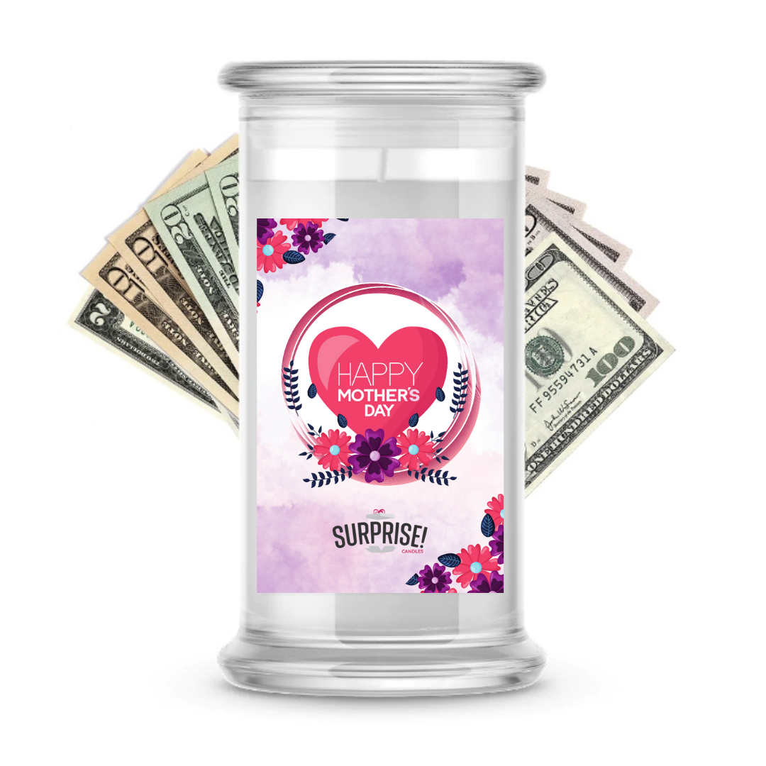 Happy Mother's Day | MOTHERS DAY CASH MONEY CANDLES