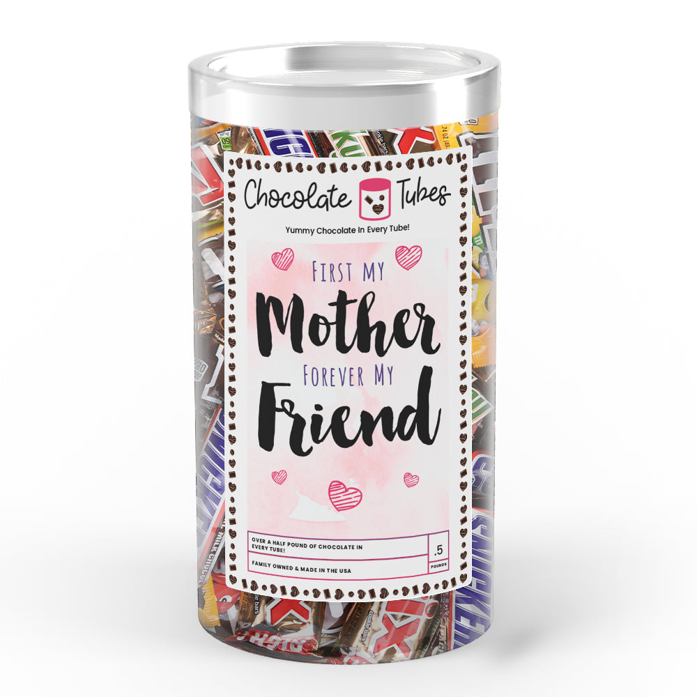 First My Mother Forever My Friend Chocolates