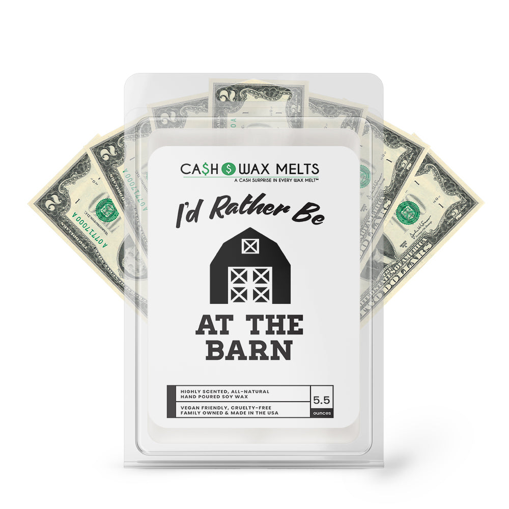 I'd rather be At The Barn Cash Wax Melts
