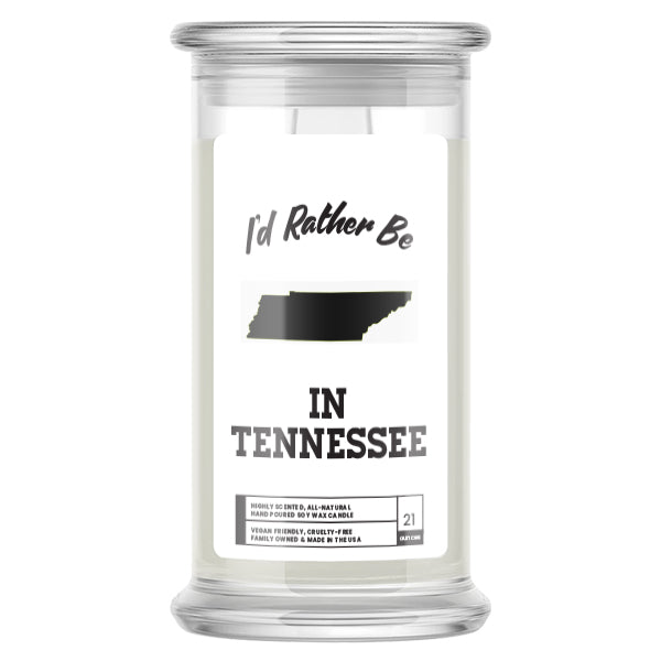 I'd rather be In Tennessee Candles