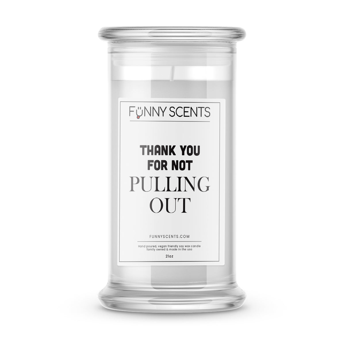 Thank You For Not Pulling out Funny Candles