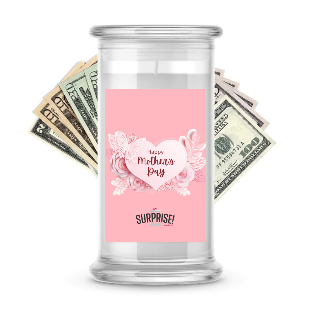 Happy Mother's Day | MOTHERS DAY CASH MONEY CANDLES
