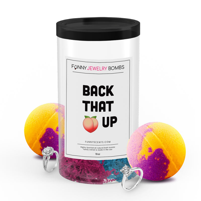 Back That Butt up Funny Jewelry Bath Bombs