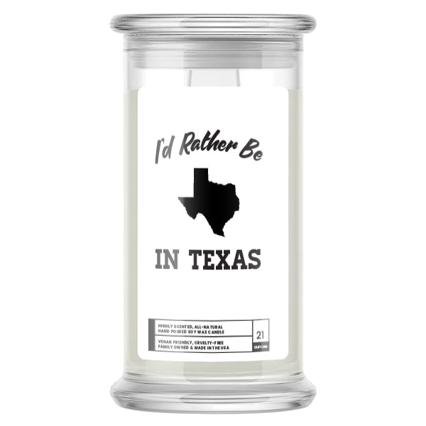 I'd rather be In Texas Candles