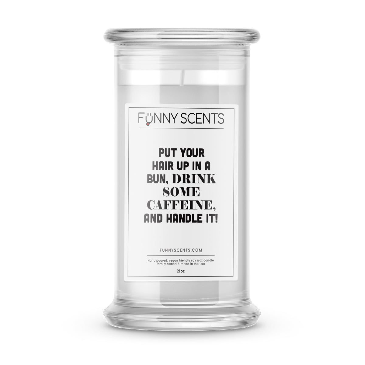 put your hair up in a bun funny candle