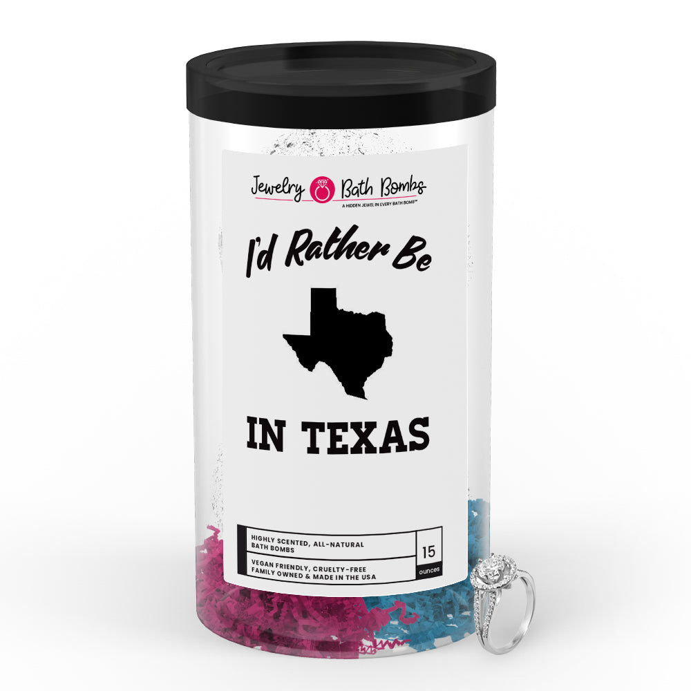 I'd rather be In Texas Jewelry Bath Bombs