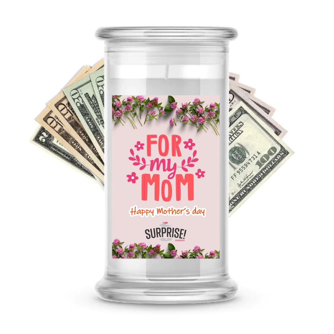 Happy Mother's Day | MOTHERS DAY CASH MONEY CANDLES