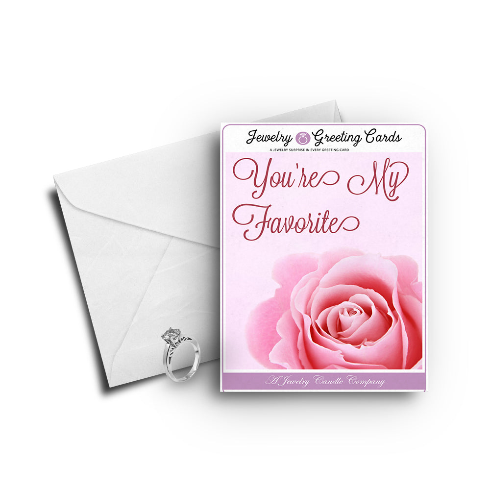 You're my favorite Greetings Card