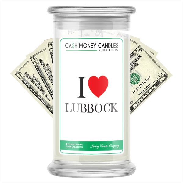 I Love LUBBOCK Candle