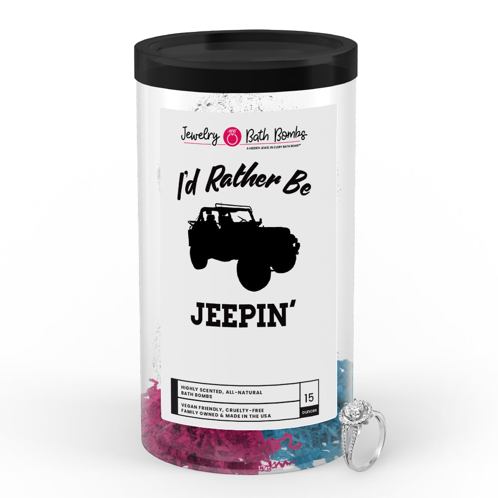 I'd rather be Jeepin' Jewelry Bath Bombs