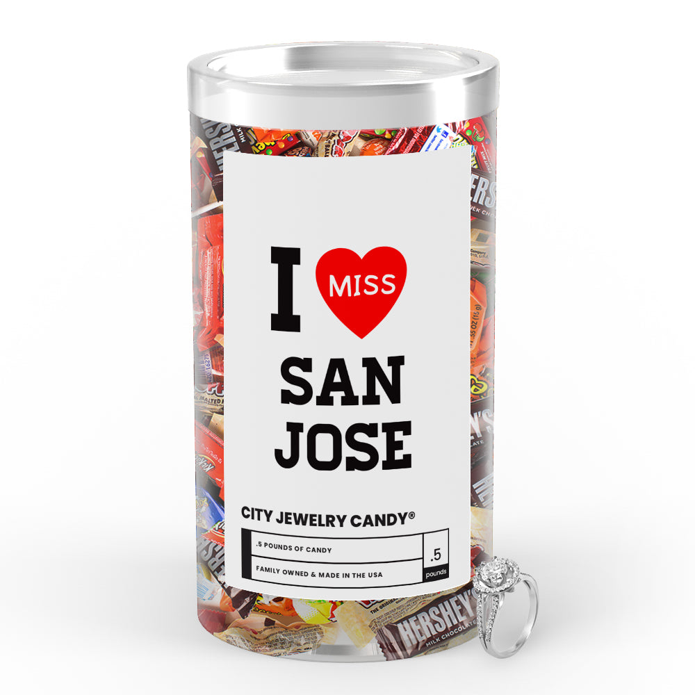 I miss San Jose City Jewelry Candy